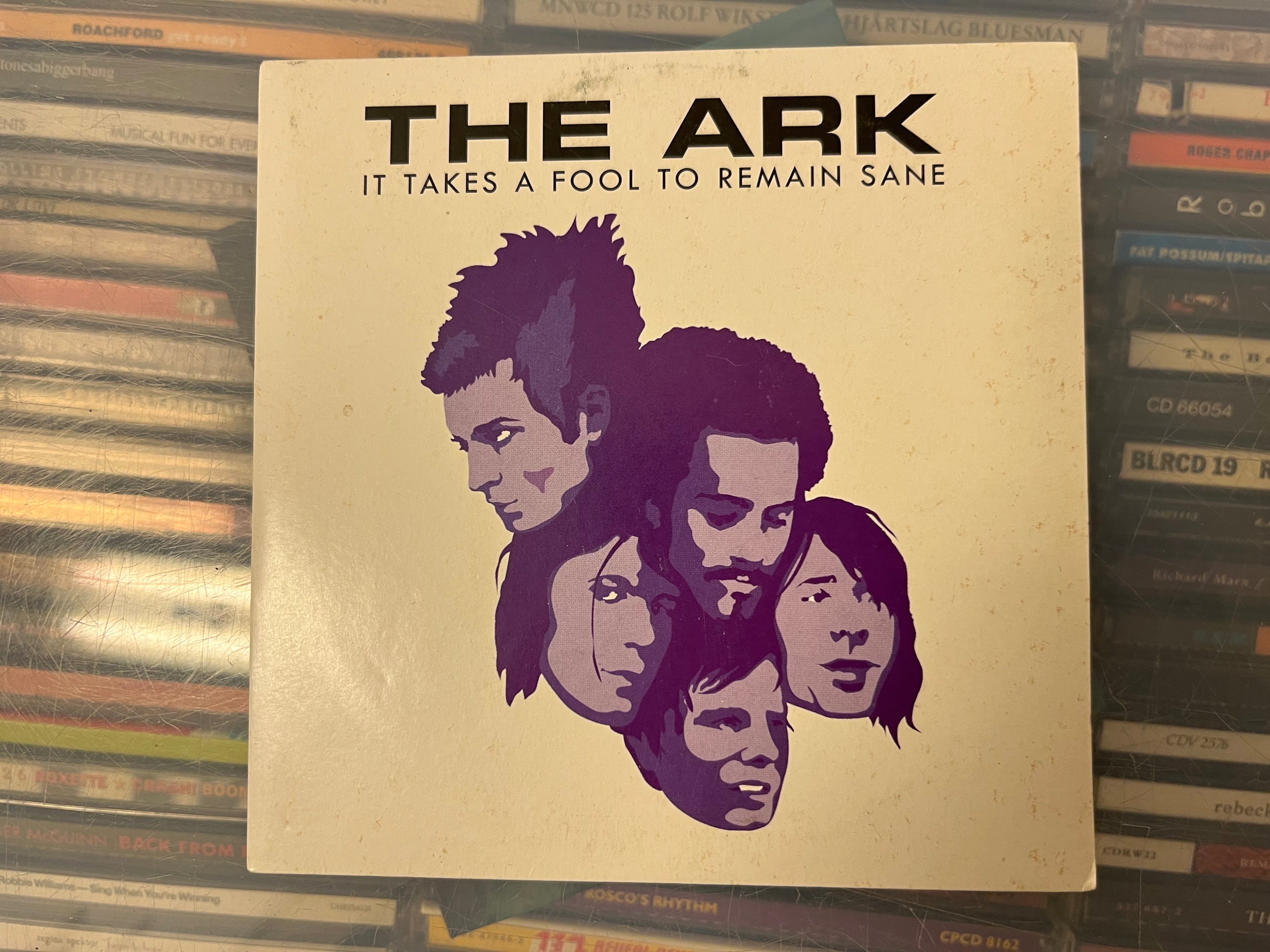The Ark – It Takes A Fool To Remain Sane (NM/NM)