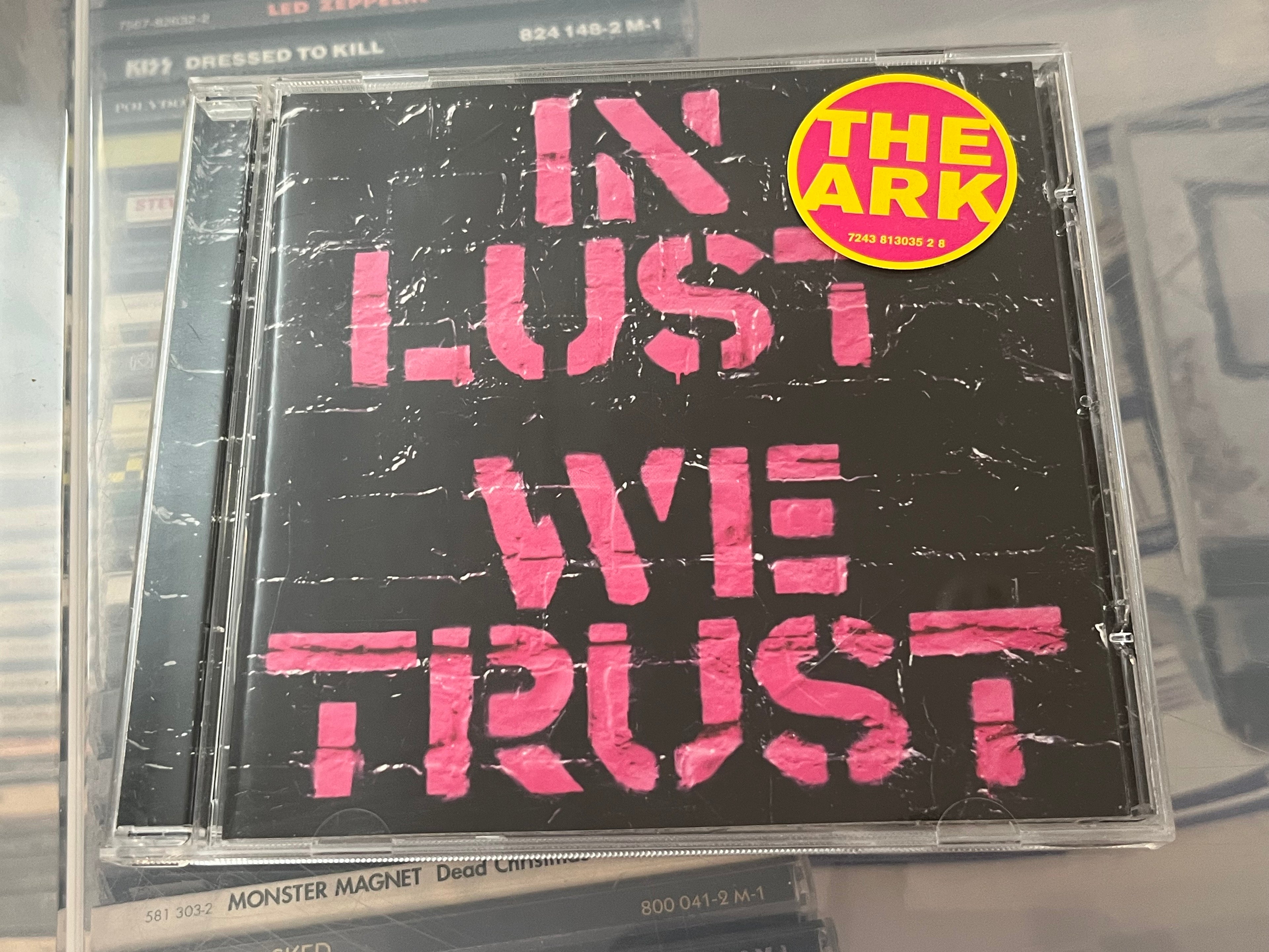 The Ark - In Lust We Trust (NM/NM)