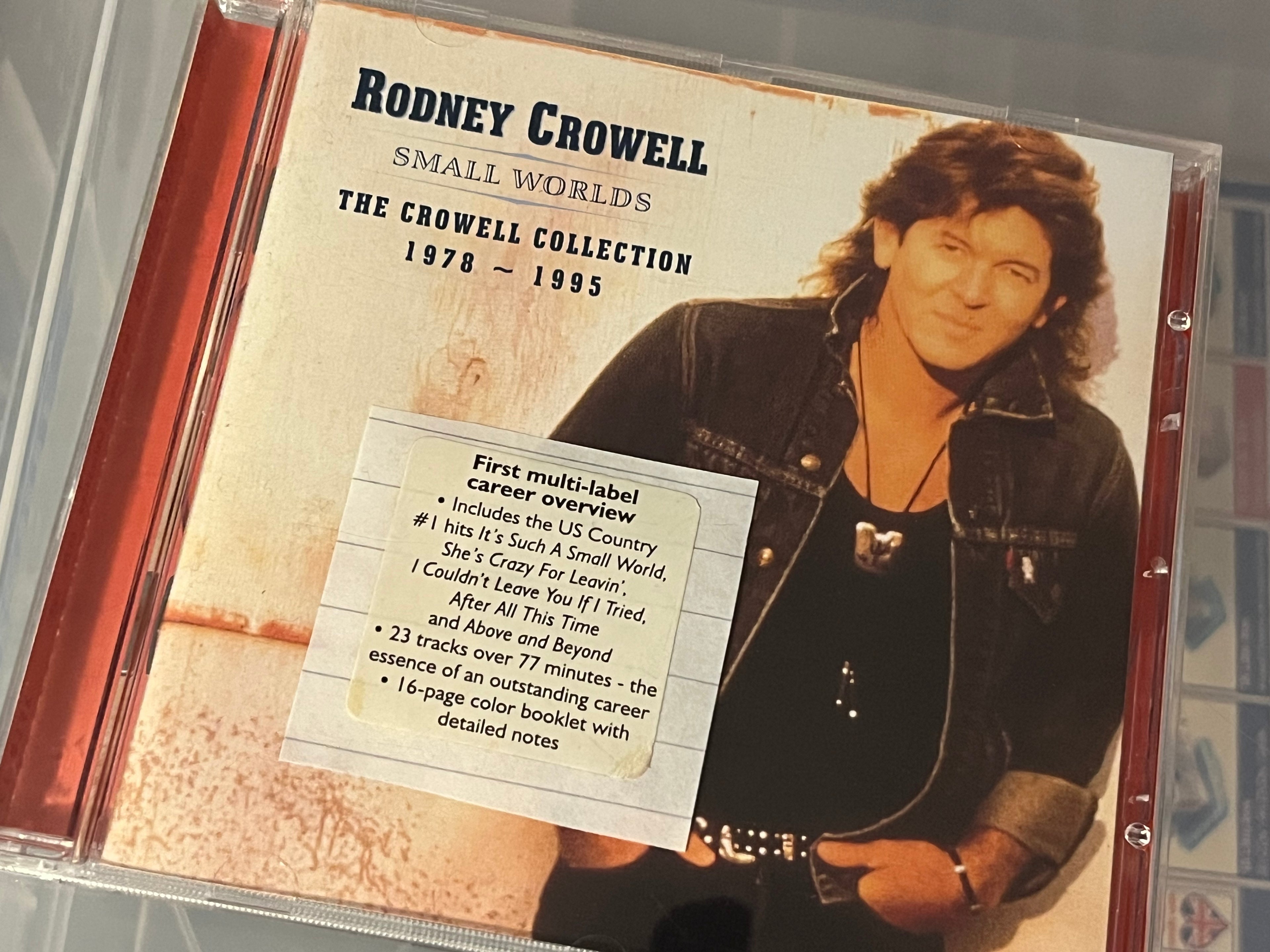 Rodney Crowell ‎– Small Worlds (The Crowell Collection 1978 ~ 1995) (NM/NM)