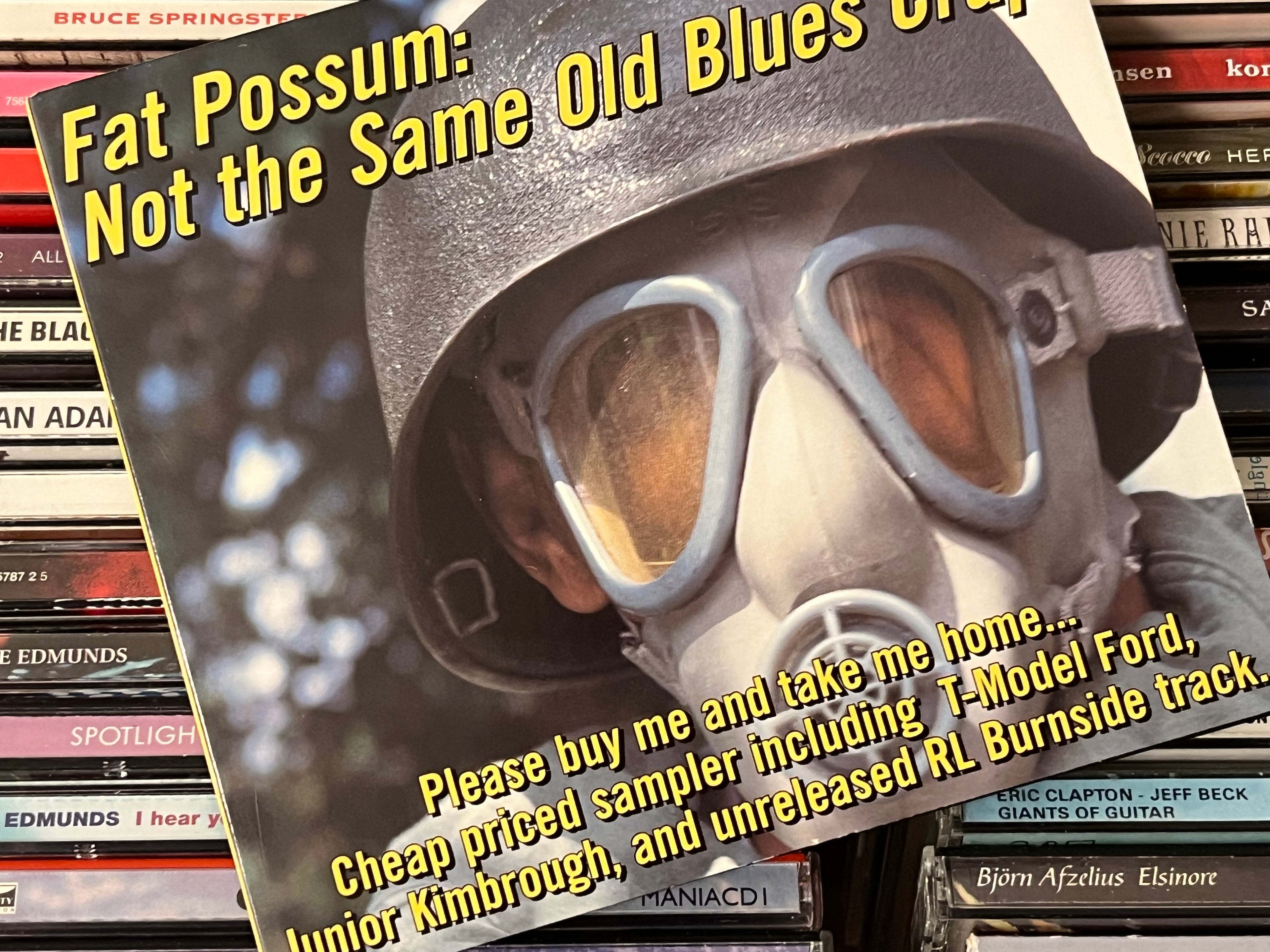 Various – Fat Possum: Not The Same Old Blues Crap (NM/NM)