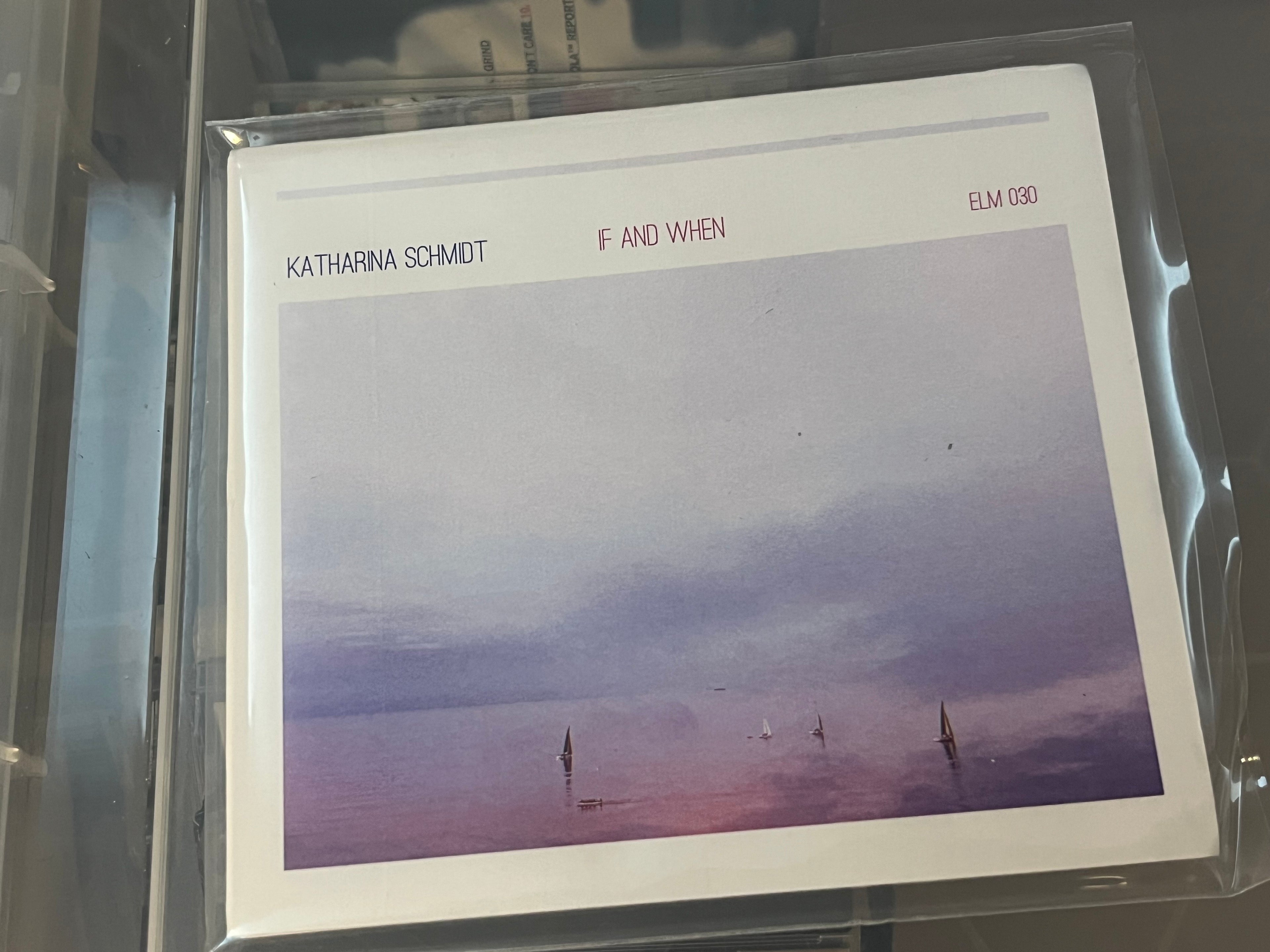 Katharina Schmidt - If And When (NM/NM) lim ed 1/30