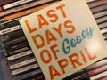 Last Days Of April – Gooey (vg+/vg+)