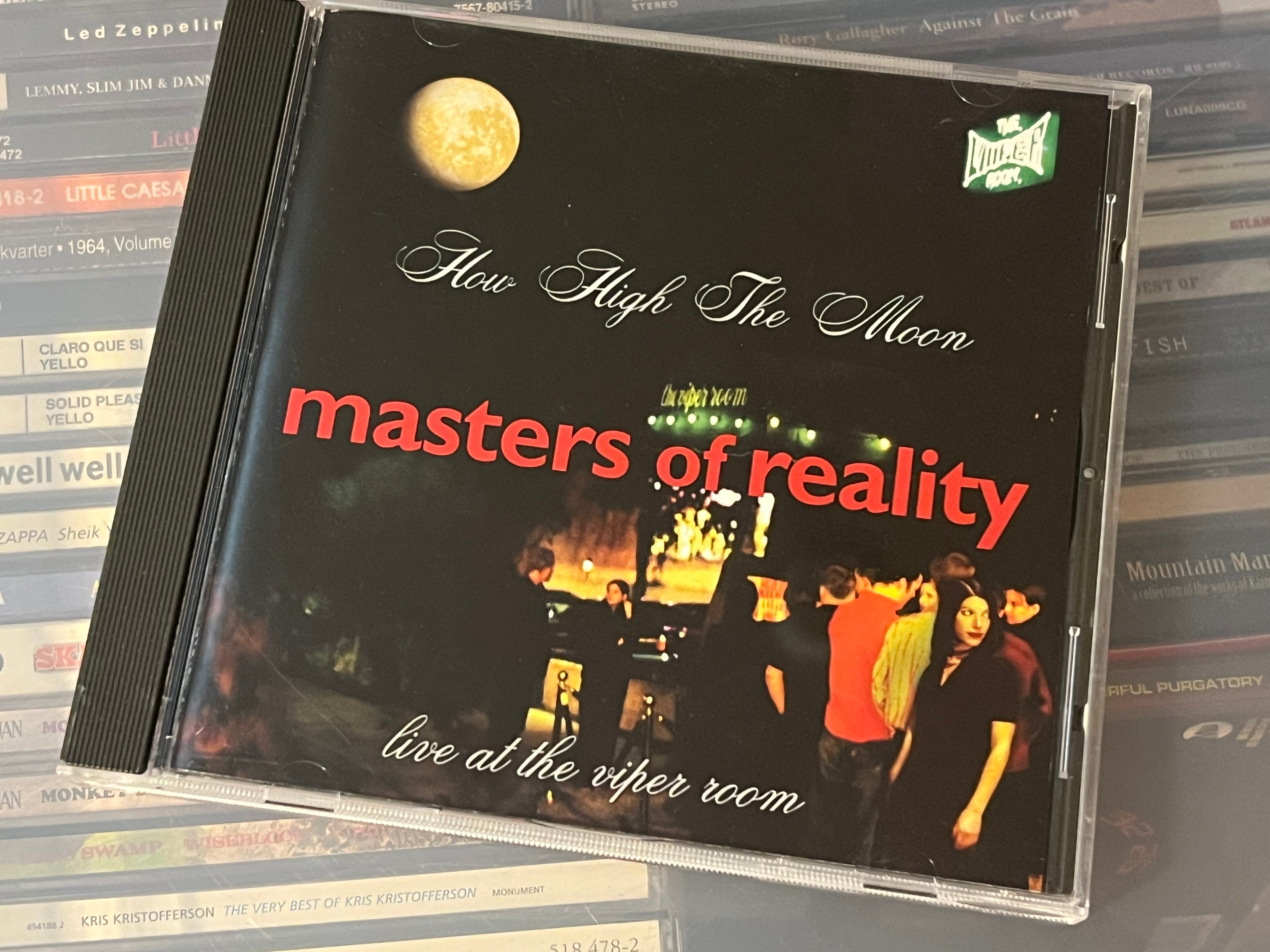 Masters Of Reality ‎– How High The Moon: Live At The Viper Room (NM/NM) US-97