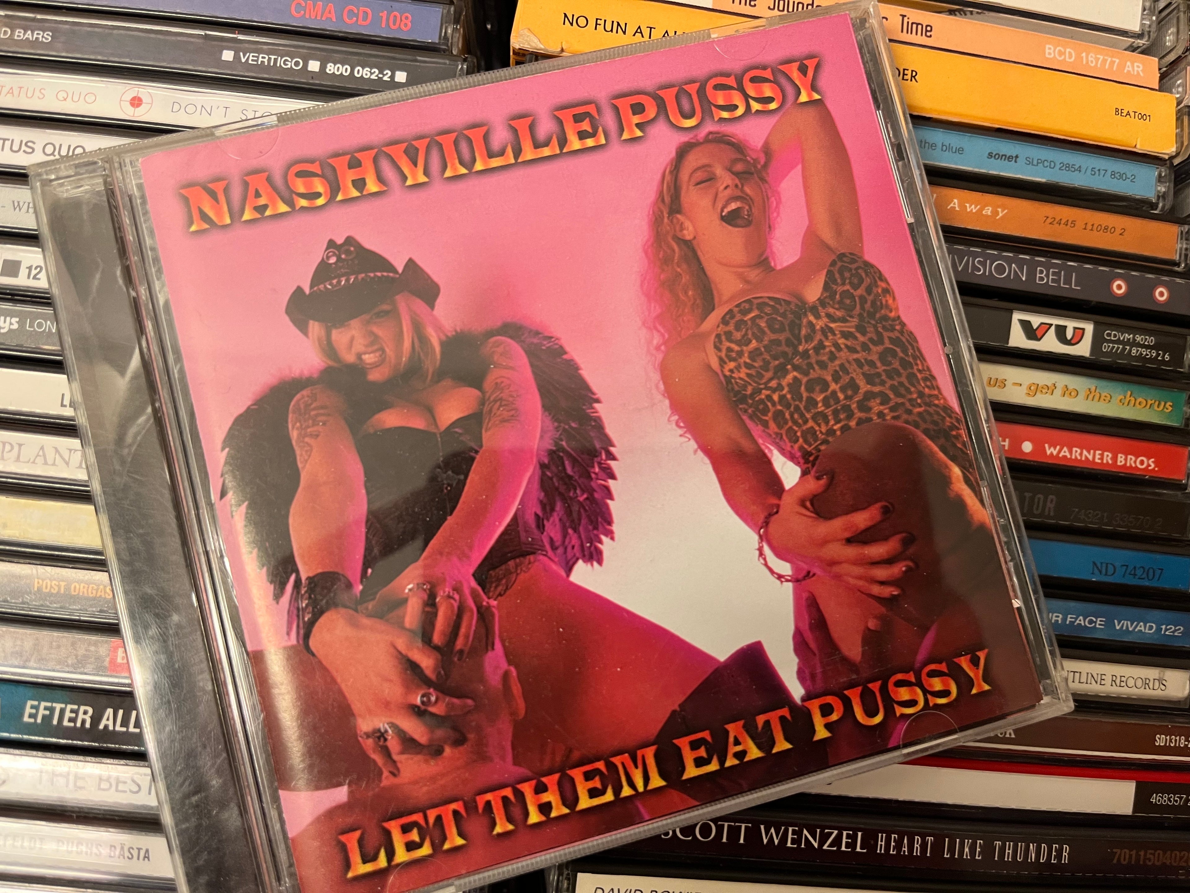 Nashville Pussy – Let Them Eat Pussy (NM/NM)