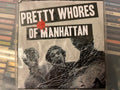 Pretty Whores Of Manhattan – Pretty Whores Of Manhattan (vg+/vg+)