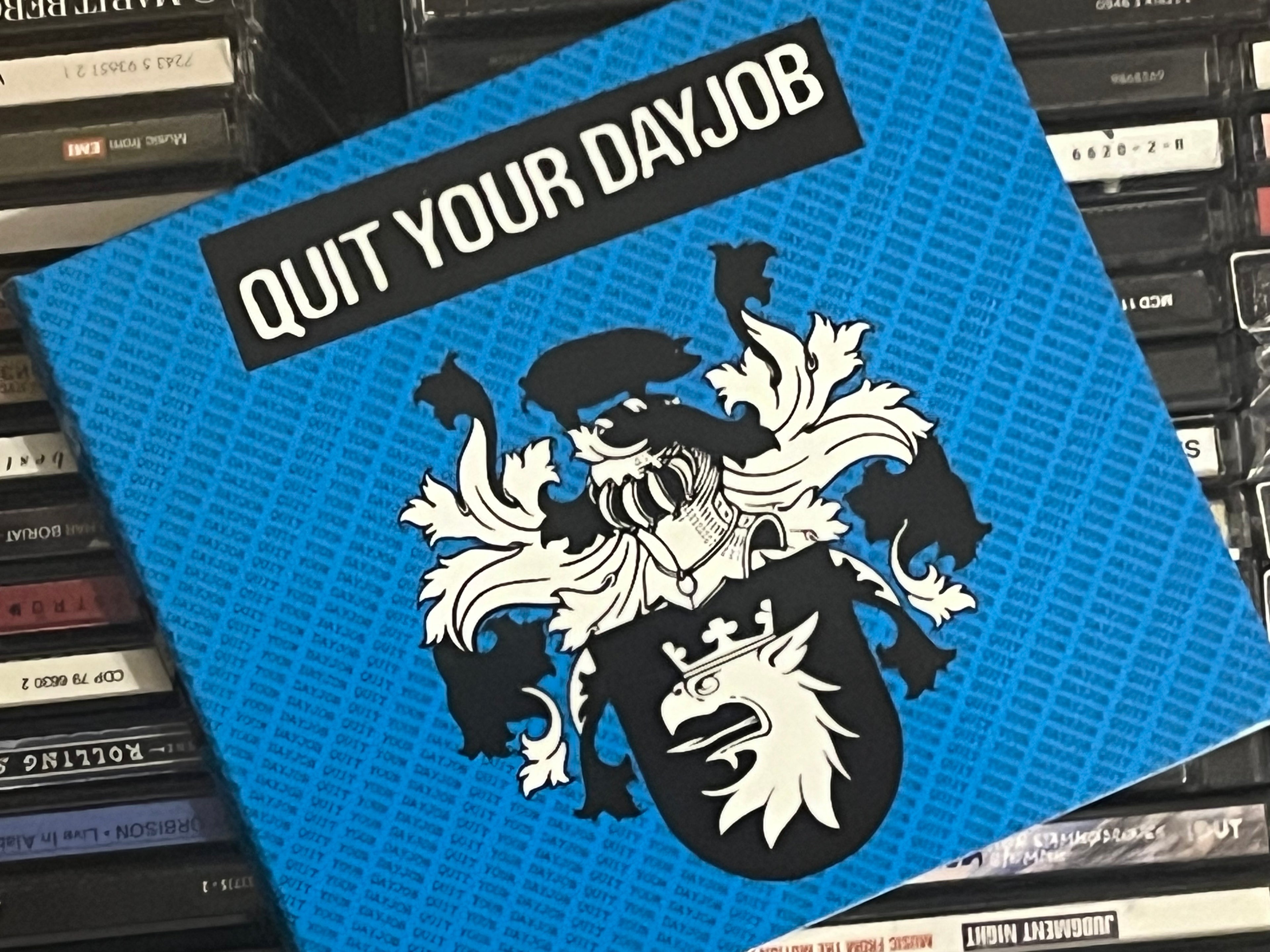 Quit Your Dayjob – Quit Your Dayjob (NM/NM)
