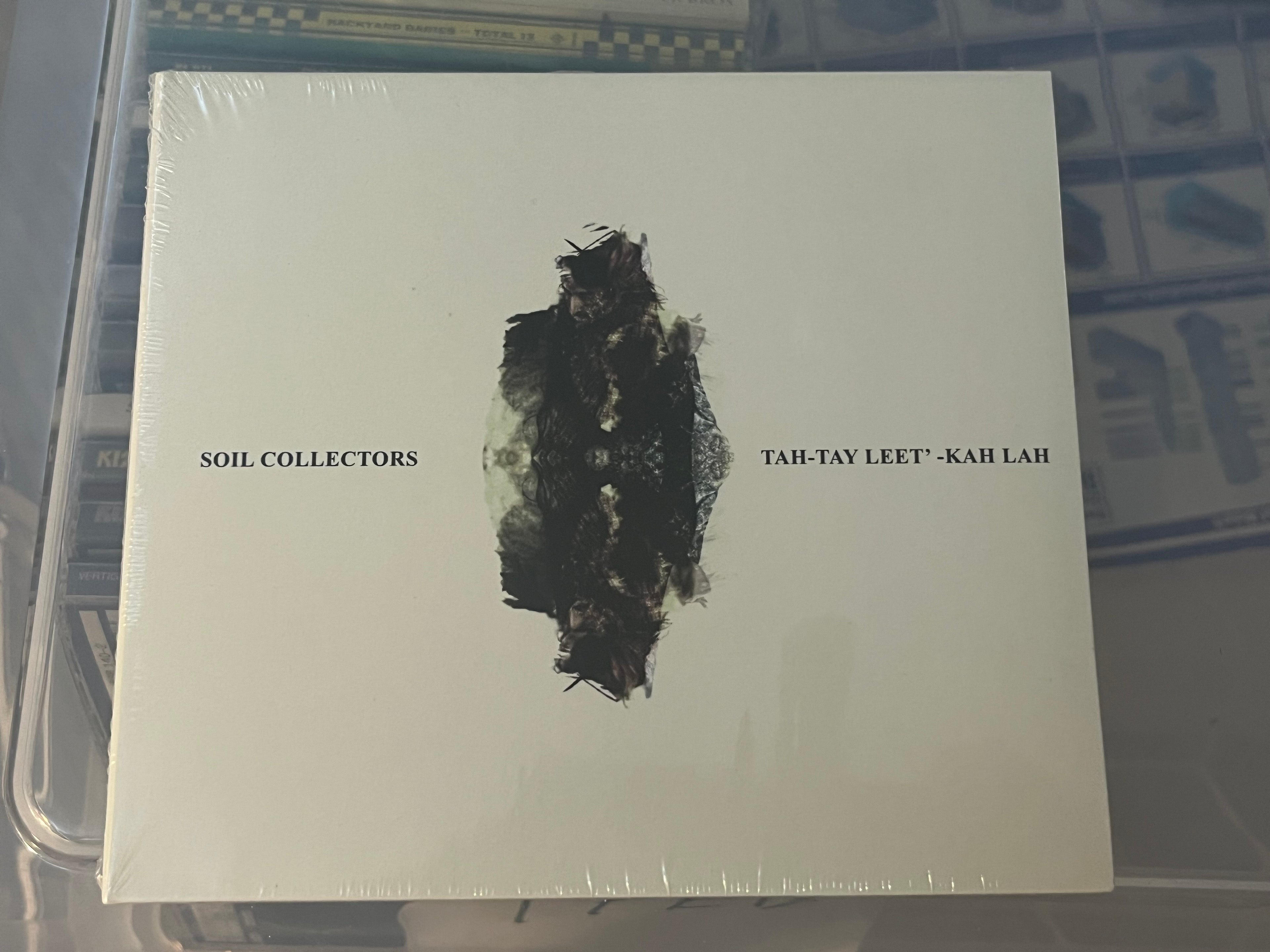 Soil Collectors - Tah-Tay Leet' Kah Lah (SEALED)