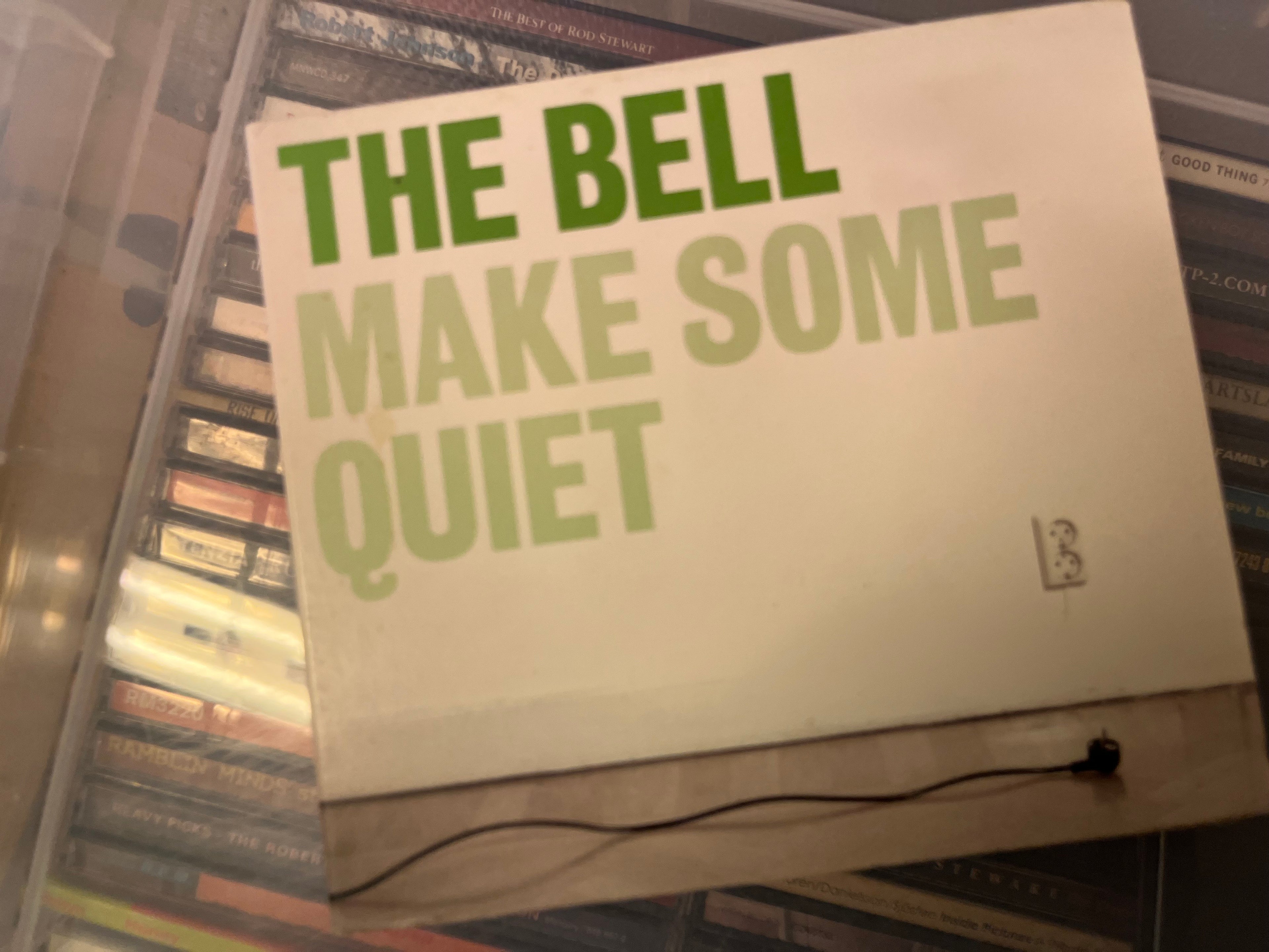 The Bell - Make Some Quiet (NM/NM)